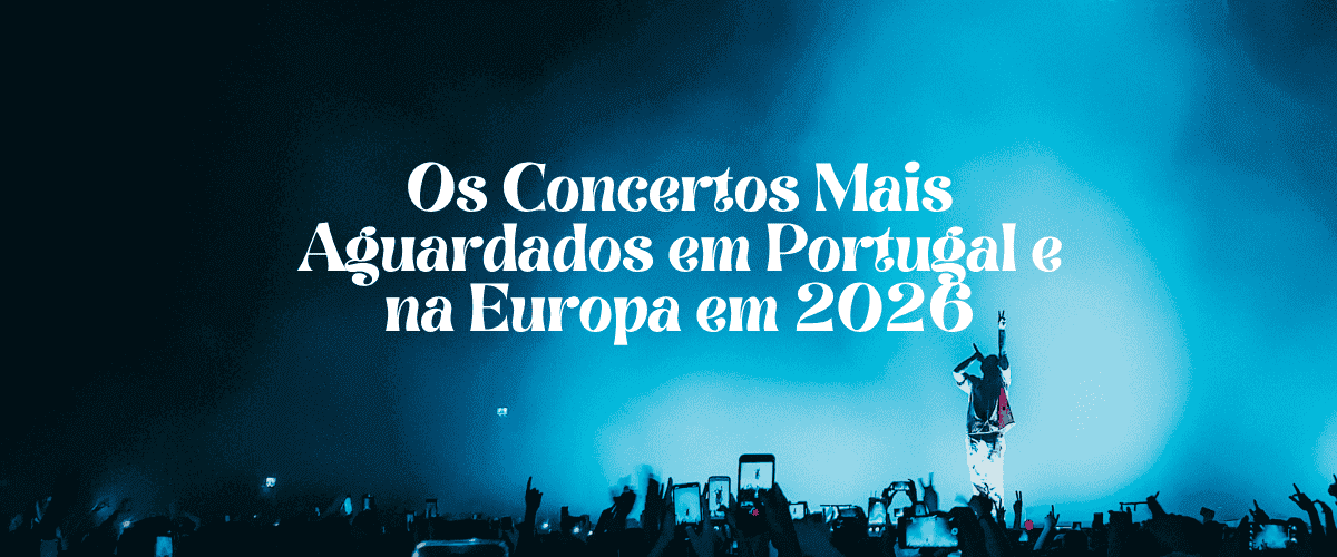 Concertos Mais Aguardados de 2026