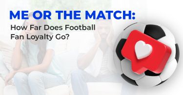 Me or the Match: How Far Does Football Fan Loyalty Go?