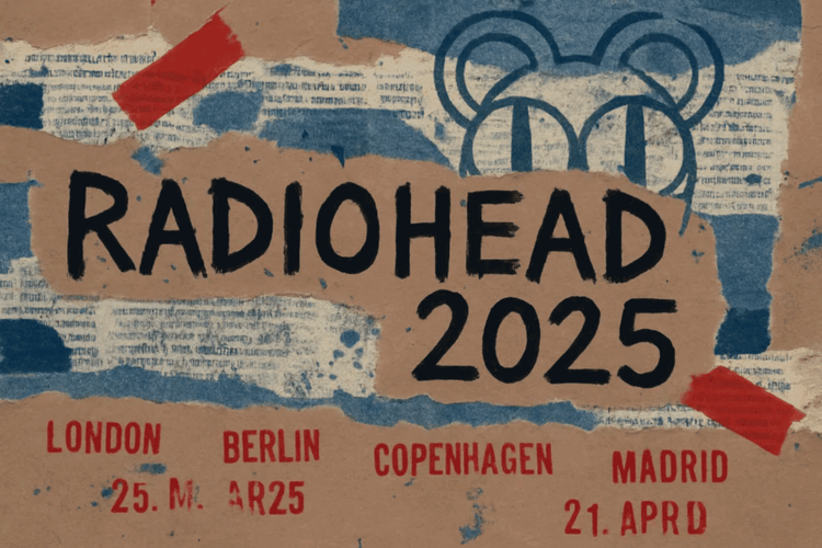 Radiohead 2025 Tour - Dates, Venues and Ticket Info