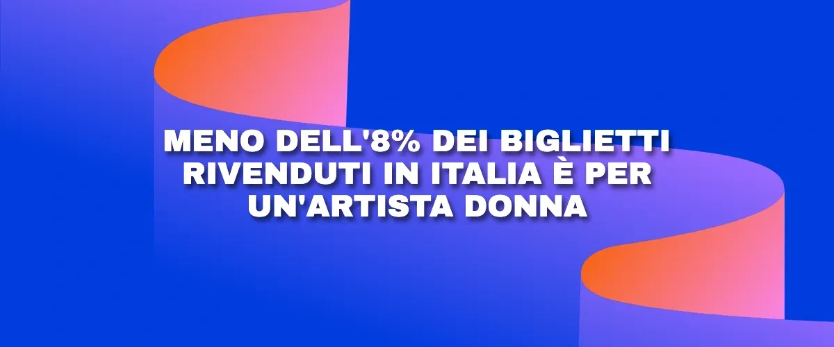 meno-dell-8-dei-biglietti-rivenduti-in-italia-per-un-artista-donna.webp