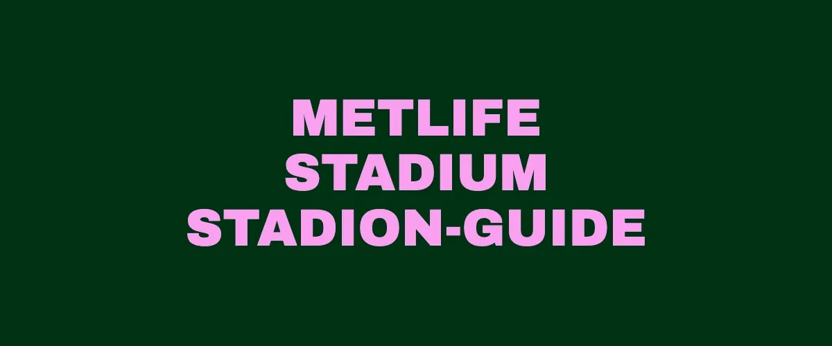 MetLife Stadium Stadion-Guide