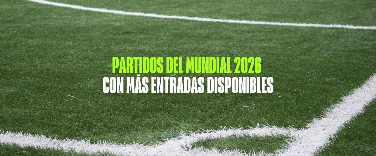 Partidos del Mundial 2026 con más entradas disponibles sobre campo de fútbol