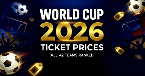 World Cup 2026 Ticket Prices: Every Team Ranked