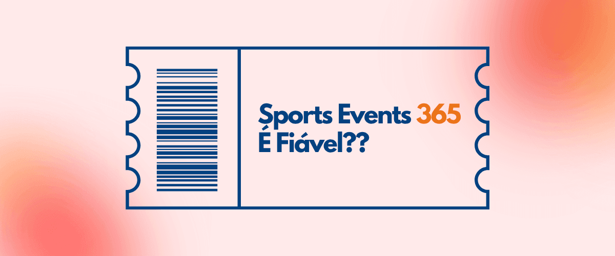 Texto “Sports Events 365 é fiável” em bilhete