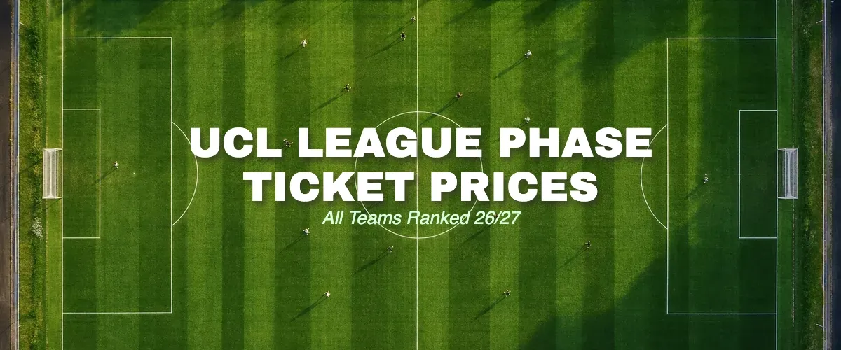 Champions League League Phase Ticket Prices: All 36 Teams Ranked