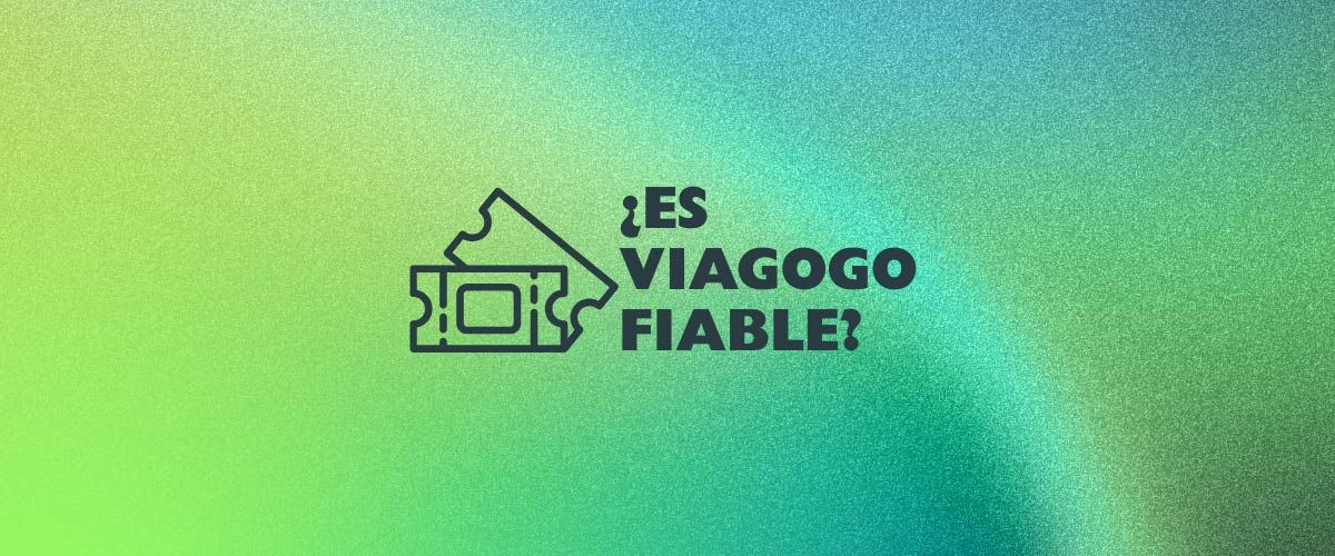 Banner con entradas y texto “¿Es Viagogo fiable?” sobre fondo verde